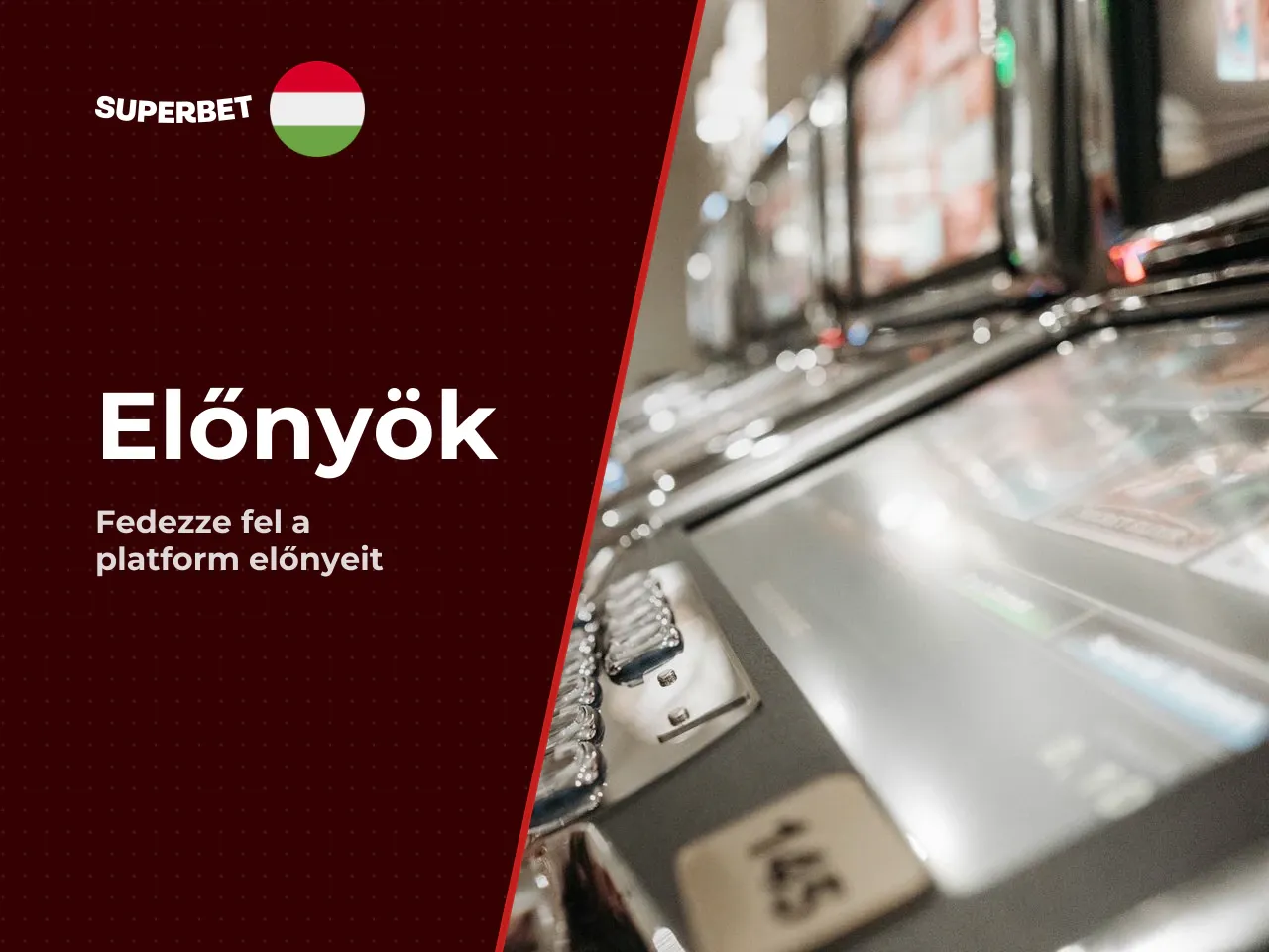 Előnyök - Széles játékkínálat slots, live
