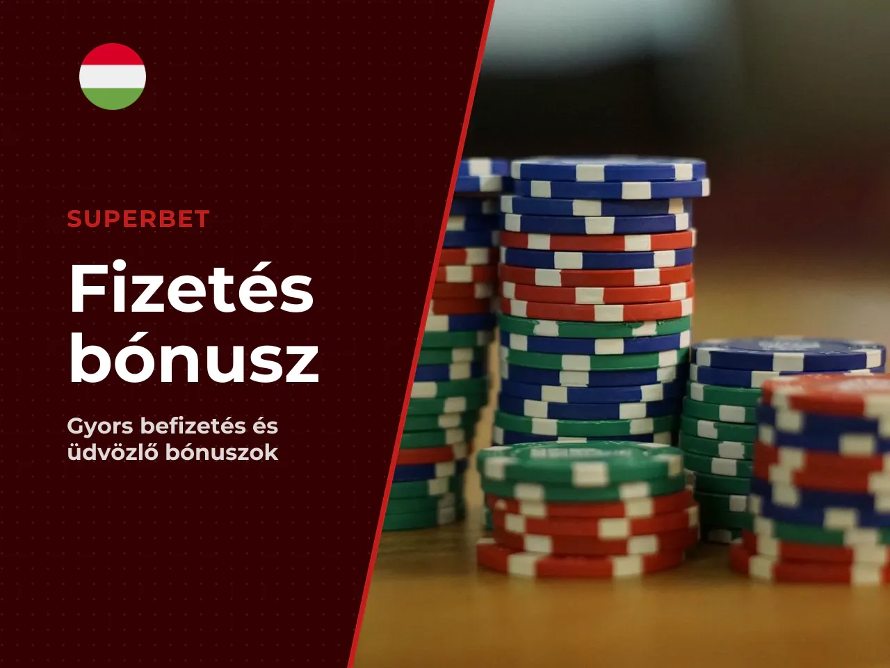 Fizetési módok és bónuszok a Superbet