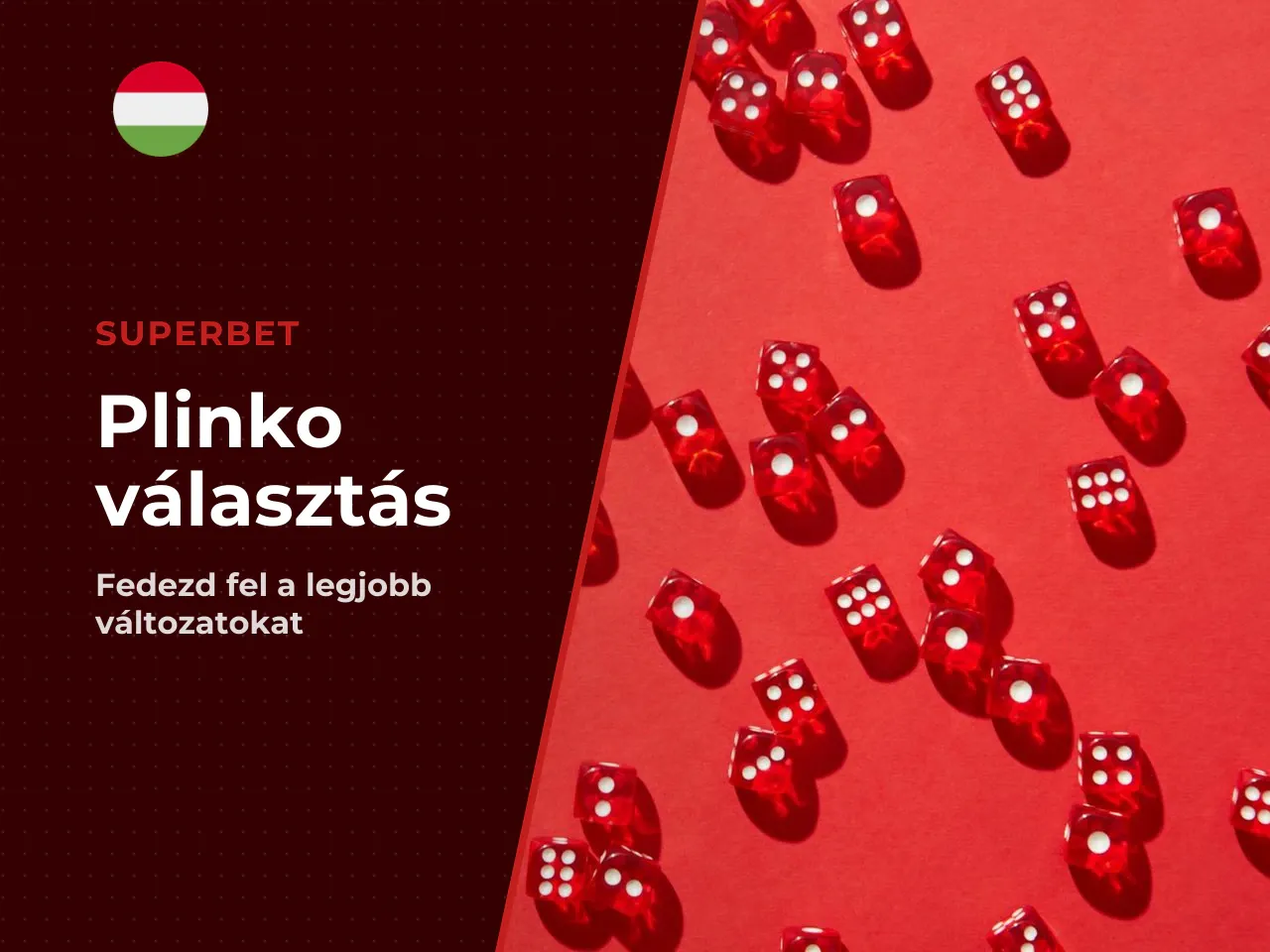 Mikor jobb másik plinko változatot választani