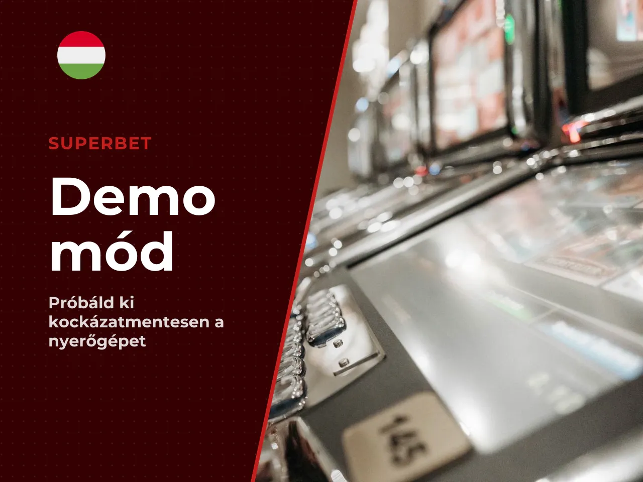 Mikor válaszd a demo módot és