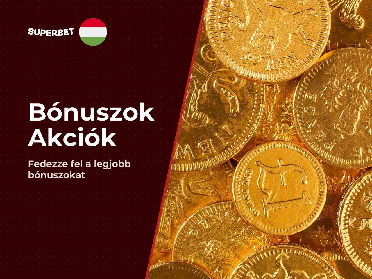 Milyen bónuszok és akciók határozzák meg