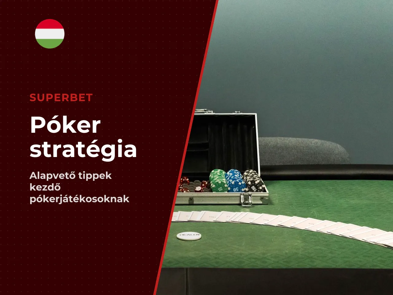 Poker stratégia kezdőknek mire figyelj az