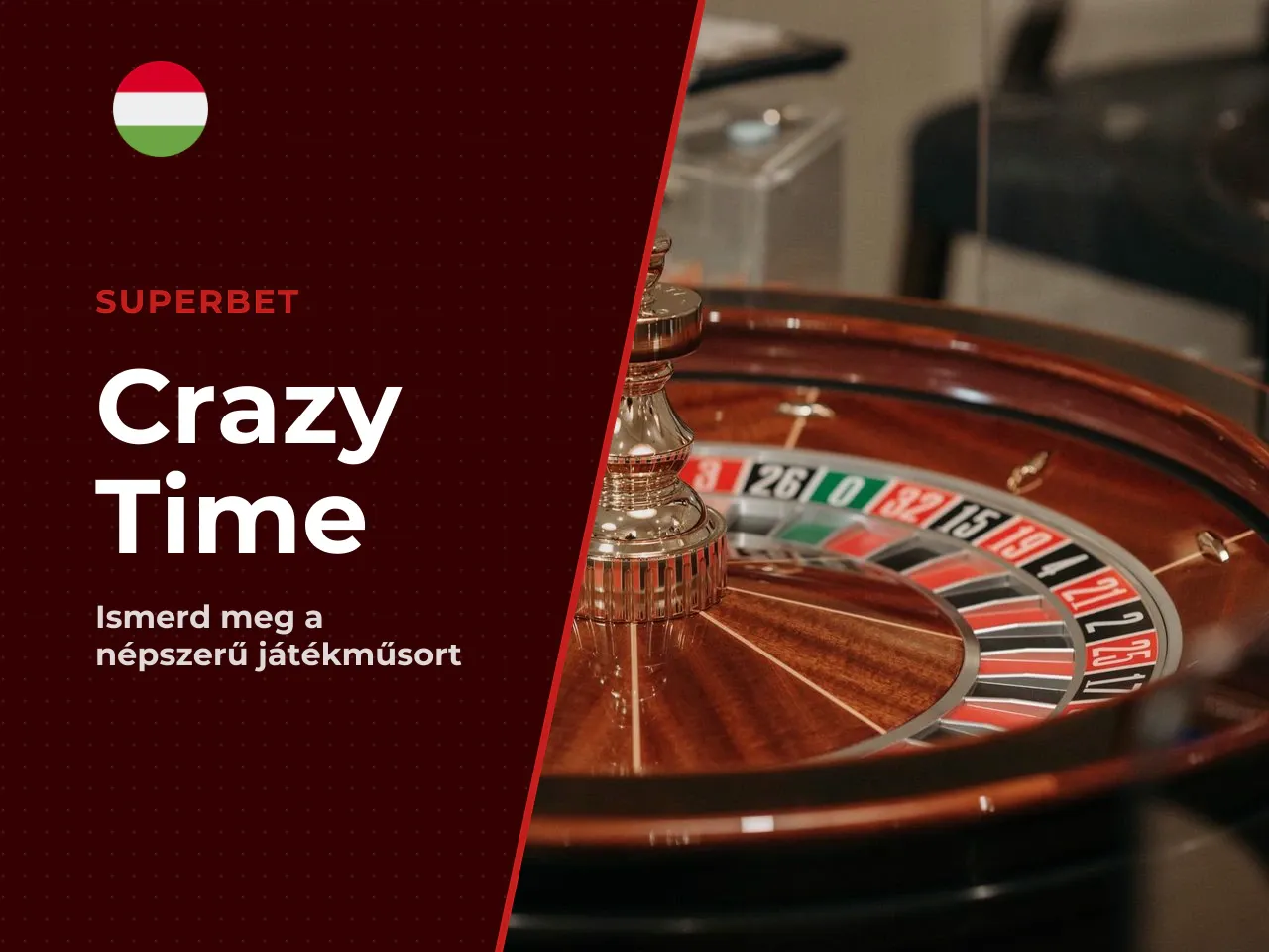 Mi az a Crazy Time, és